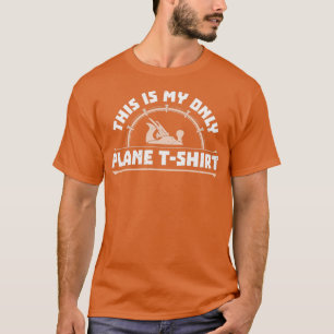 funny smoothing plane Gifts for woodworker carpent T-Shirt