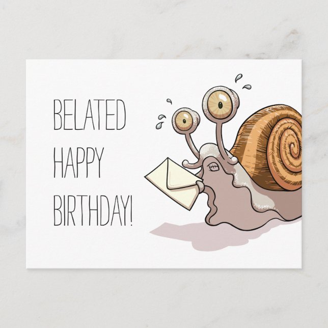 Funny Snail Belated Happy Birthday Card Cartoon (Front)