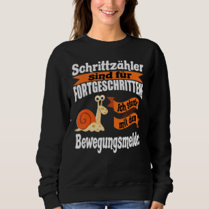 Funny Snail Saying Anti Running Humour With Snail Sweatshirt
