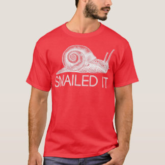 Funny Snailed It Animal Gift Slug Snail T-Shirt