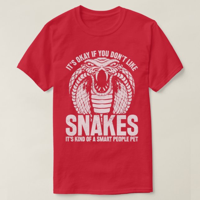 Funny Snake Lover Pet Cobra Owner Animal Reptile S T-Shirt (Design Front)
