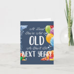 Funny Snarky Happy Birthday Card<br><div class="desc">Funny Snarky Happy Birthday Card</div>