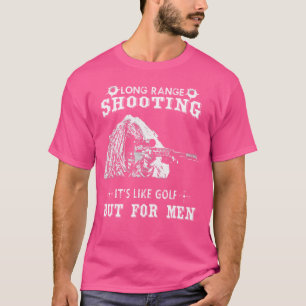 Funny Sniper Long Range Shooting T-Shirt