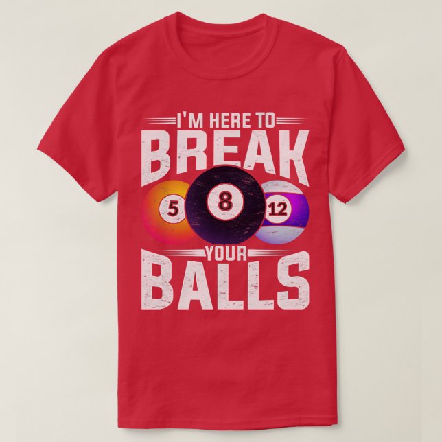 Funny Snooker 8 Ball Pool Billiard Player Billiard T-Shirt (Design Front)