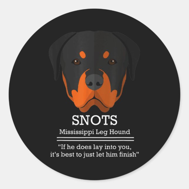 Funny Snots Mississip Leg Hound Christmas Vacation Classic Round Sticker (Front)