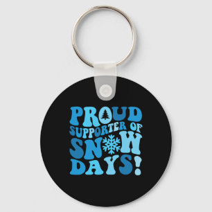 Funny Snow Day Lover Proud Winter Weather Supporte Key Ring