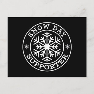 Funny Snow Day Supporter Teacher Student Winter Sn Holiday Postcard