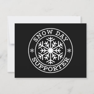Funny Snow Day Supporter Teacher Student Winter Sn Postcard