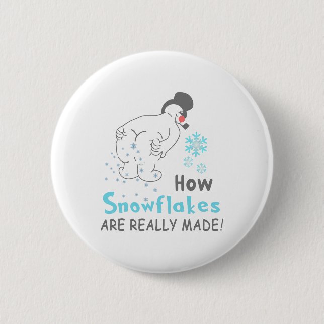 Funny Snow How Snowflakes Are Really Made  6 Cm Round Badge (Front)