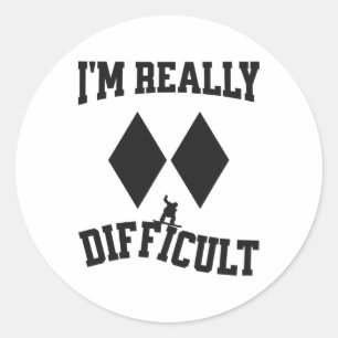 Funny Snowboarder Double Black Diamonds I'm Really Classic Round Sticker