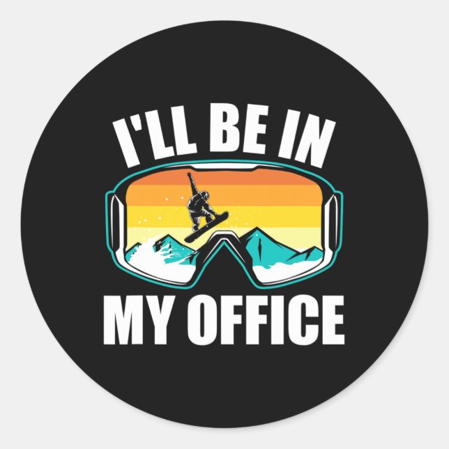 Funny Snowboarding Gift For Snowboarder Winter Spo Classic Round Sticker (Front)