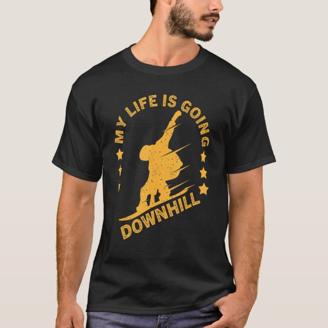 Funny Snowboarding My Life Is Going Downhill Snowb T-Shirt (Front)