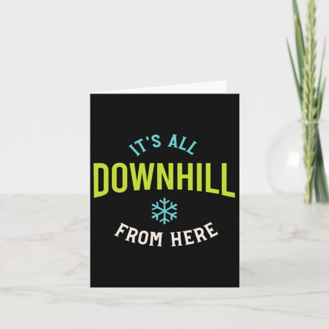 Funny Snowboarding Saying  Card (Front)