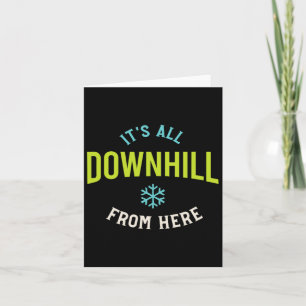 Funny Snowboarding Saying Card