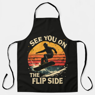 Funny Snowboarding - See You On The Flip Side Apron