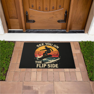 Funny Snowboarding - See You On The Flip Side Doormat