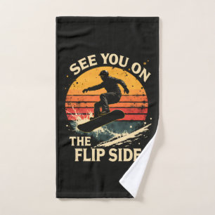 Funny Snowboarding - See You On The Flip Side Hand Towel