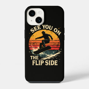 Funny Snowboarding - See You On The Flip Side iPhone 14 Case