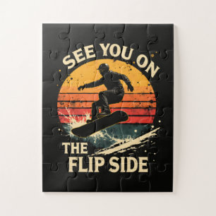 Funny Snowboarding - See You On The Flip Side Jigsaw Puzzle