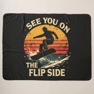 Funny Snowboarding - See You On The Flip Side Sherpa Blanket
