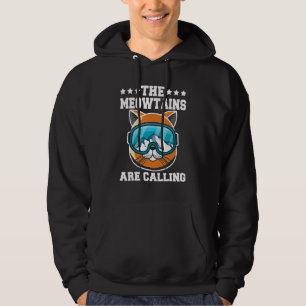 Funny Snowboarding Ski Cat Goggles The Meowtains A Hoodie