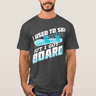 Funny Snowboarding Sport Snowboarder Gift T-Shirt