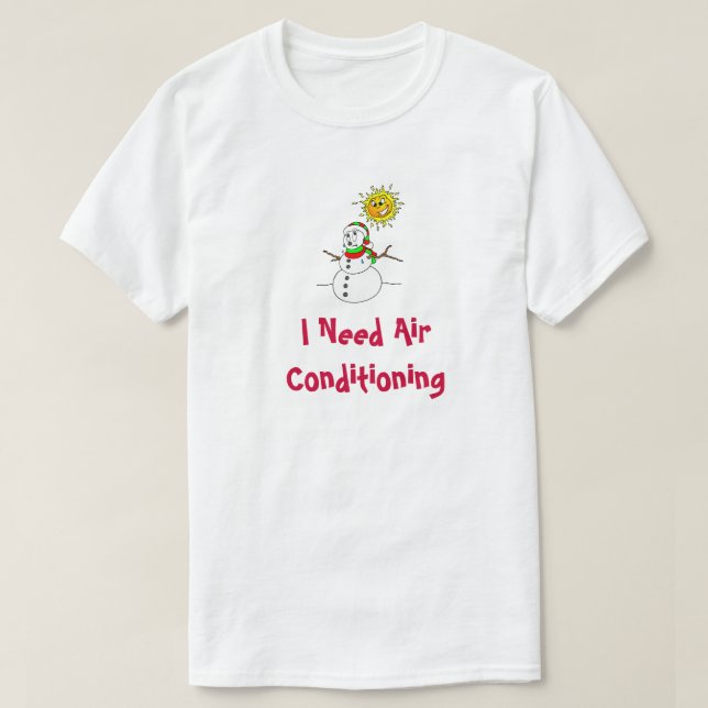 Funny Snowman Air Conditioning Holidays Christmas T-Shirt (Design Front)