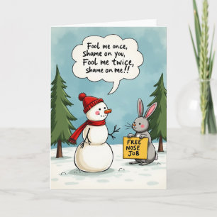 Funny Snowman Bunny Free Nose Job Christmas Card