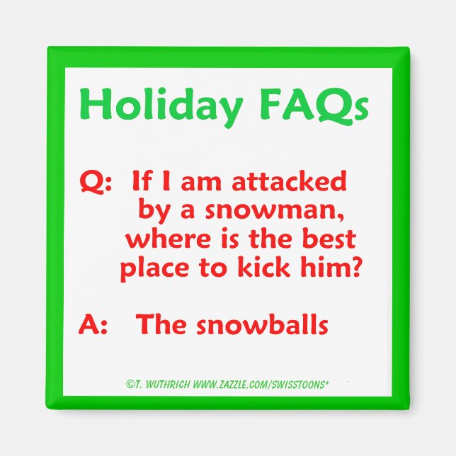 Funny Snowman Christmas Holiday Pun Humour Magnet (Front)