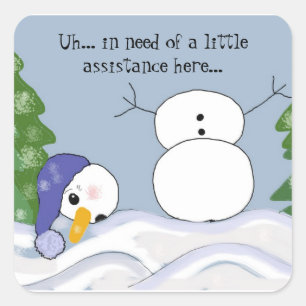 Funny Snowman Needs Assistance Square Sticker