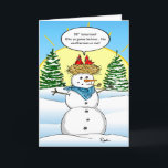 Funny Snowman Red Cardinal Christmas Holiday Card<br><div class="desc">Looking for fun and original Christmas card ideas? How about funny cardinal Christmas cards to send out to family and friends this year? This hand drawn illustration by Raphaela Wilson depicts 2 red cardinals sitting in a nest on top of Frosty the snowman's head... The quote reads: "99 degrees tomorrow?...</div>