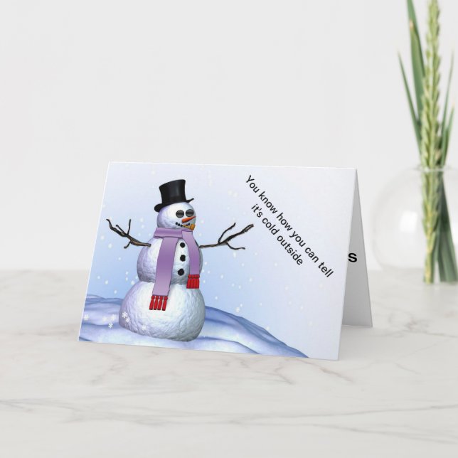Funny Snowman Teen Winter Card (Front)