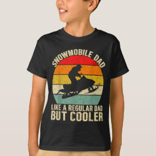 Funny Snowmobile Dad Like A Regular But Cooler Win T-Shirt