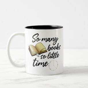 Funny So Many Books So Little Time Two-Tone Coffee Mug