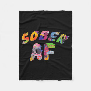 Funny Sobriety Gift 12 Step Program Gift Sober AF Fleece Blanket