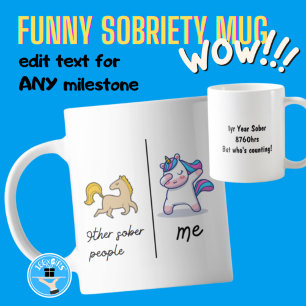 Funny Sobriety Mug - Other Sober People and Me
