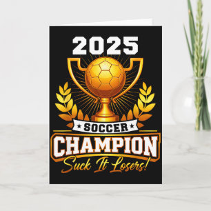 Funny Soccer Champion 2025 Trophy Card