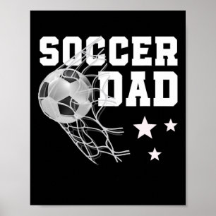 Funny Soccer Dad Daddy Soccer Sport Lover Fan Fath Poster