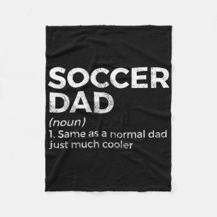 Funny Soccer Dad Definition Fleece Blanket