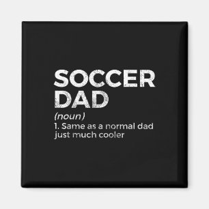 Funny Soccer Dad Definition Magnet