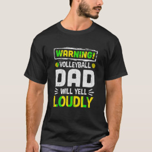 Funny Soccer Dad Warning Soccer Dad Will Yell Loud T-Shirt