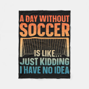 Funny Soccer Design For Men Women Soccer Lover Soc Fleece Blanket