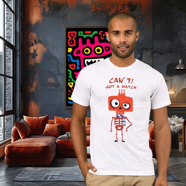  Funny Soccer Fan Skeleton | Can’t. Got a Match.  T-Shirt (Creator Uploaded)