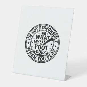 Funny Soccer Foot Warning Vintage Shirt Design_1 Pedestal Sign