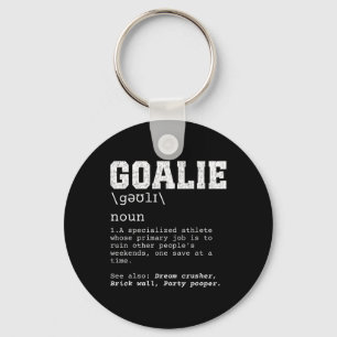 Funny Soccer Goalie Definition Ruin Weekends Goalk Key Ring