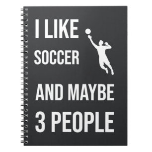 Funny Soccer Goalie Notebook