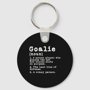 Funny Soccer Goalkeeper Goalie Definition Key Ring