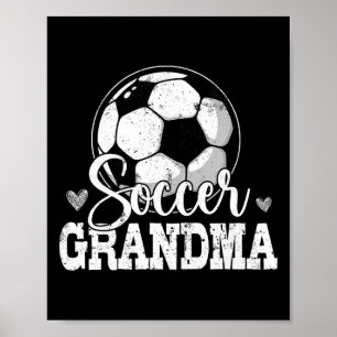 Funny Soccer Grandma Soccer Lover Poster