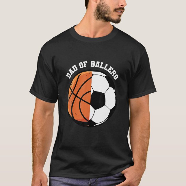 Funny Soccer Graphic T Dad Of Ballers , Soccer Bas T-Shirt (Front)