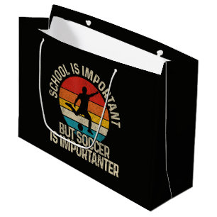 Funny Soccer Is Importanter Quote Back To School Large Gift Bag